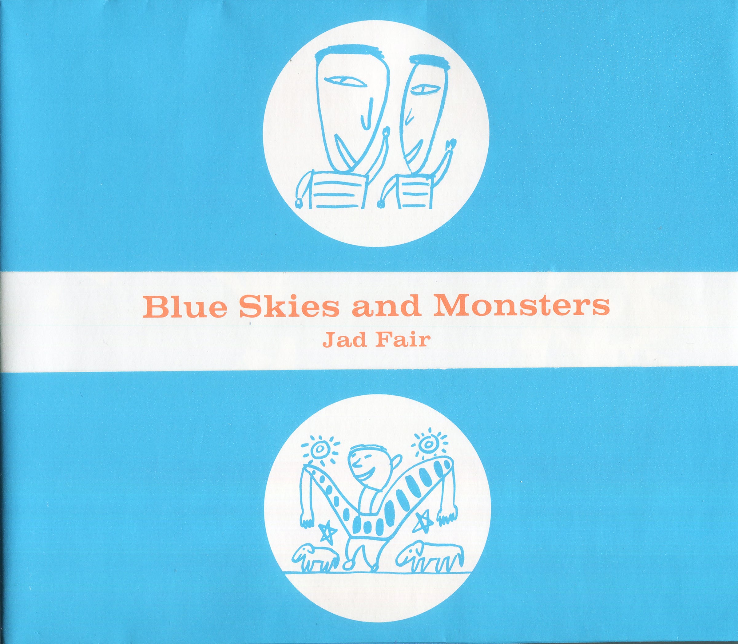 ジャド・フェア『Blue Skies and Monsters』（Book + DVD